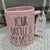 Rae Dunn "Your Battle Is My Battle" Powder Pink Mug No Ones Fights Alone Collection