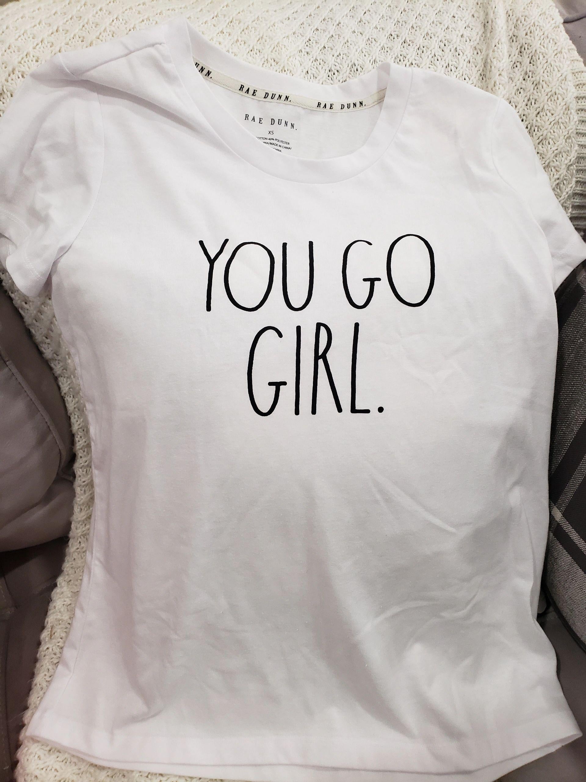 Rae Dunn "YOU GO GIRL" T-Shirt Collection. Size XS