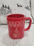 Rae Dunn "Naughty & Nice" Red Mug Holiday Collection