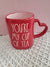 Rae Dunn "You're My Cup Of Tea" Red Mug In Love Collection