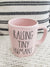 Rae Dunn "Raising Tiny Humans " Powder Pink Mug Collection